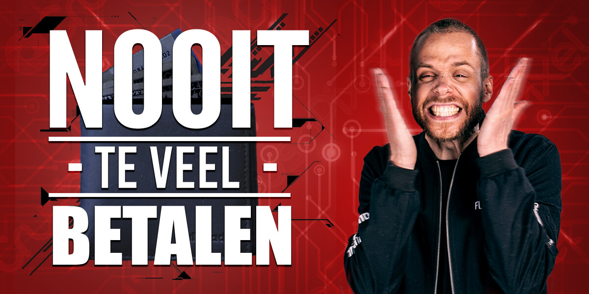 Nooit meer teveel betalen voor jouw GamePC
