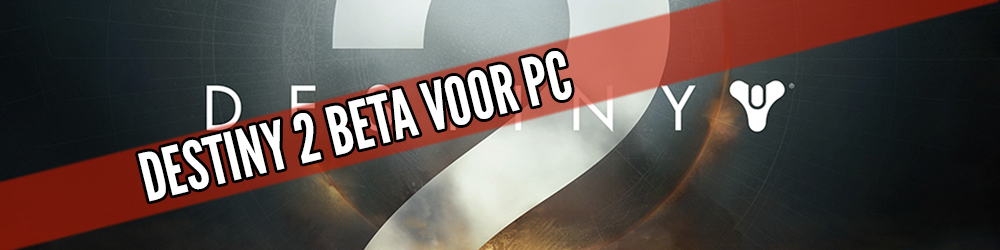 Afbeelding van Destiny 2 Beta voor PC