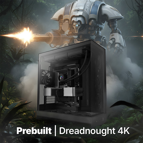 CBNL Prebuilt | Dreadnought 4K